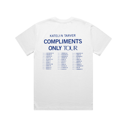 Compliments Only Tour Tee