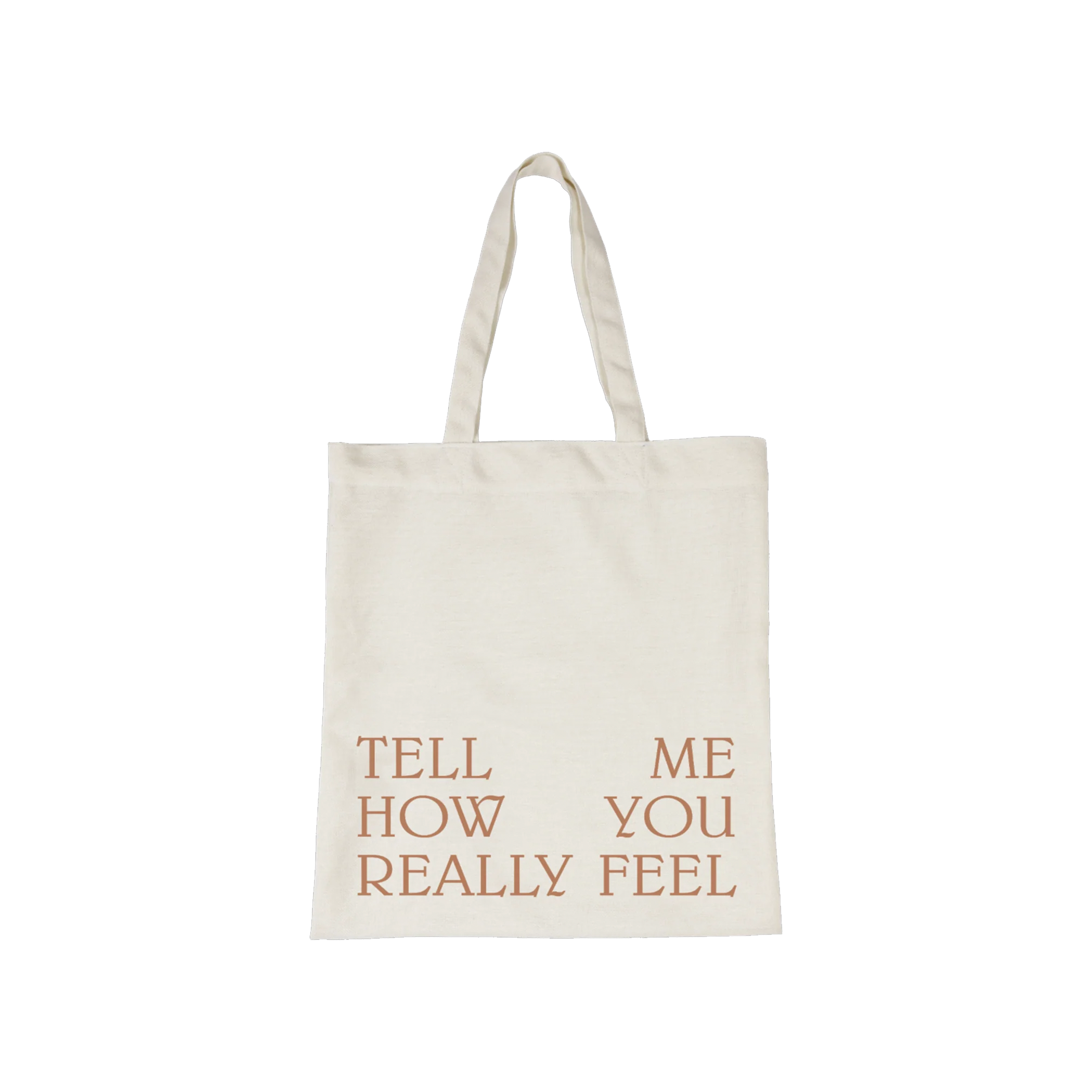 Tell Me How You Really Feel Tote